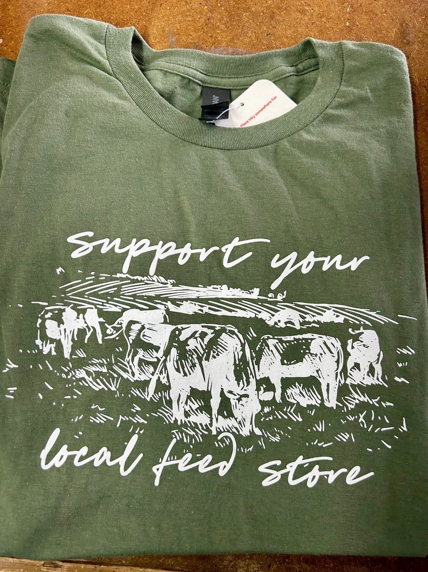 Support Your Local Feedstore T-Shirt